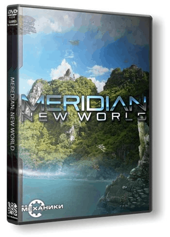 Meridian: New World [v.1.04] / (2014/PC/RUS) / RePack от R.G. Механики