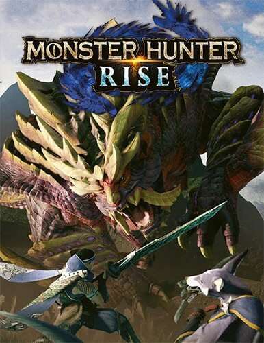 Monster Hunter Rise [v.1.1.1 + 10 DLC + Ryujinx Emu для PC] / (2021/PC/RUS) / RePack от FitGirl