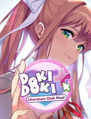 Doki Doki Literature Club Plus! (2021/PC/RUS) / RePack от FitGirl