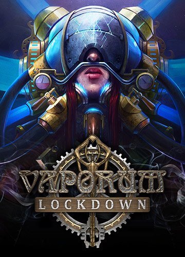 Vaporum: Lockdown [Build #35] / (2020/PC/RUS) / RePack от FitGirl