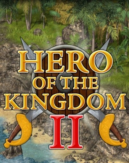 Hero of the Kingdom 2 (2015/PC/RUS) / RePack от Yaroslav98