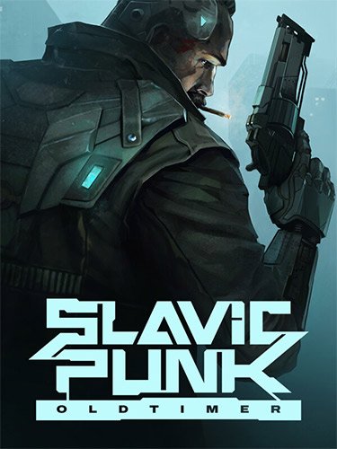 SlavicPunk: Oldtimer (2023/PC/RUS) / RePack от Chovka